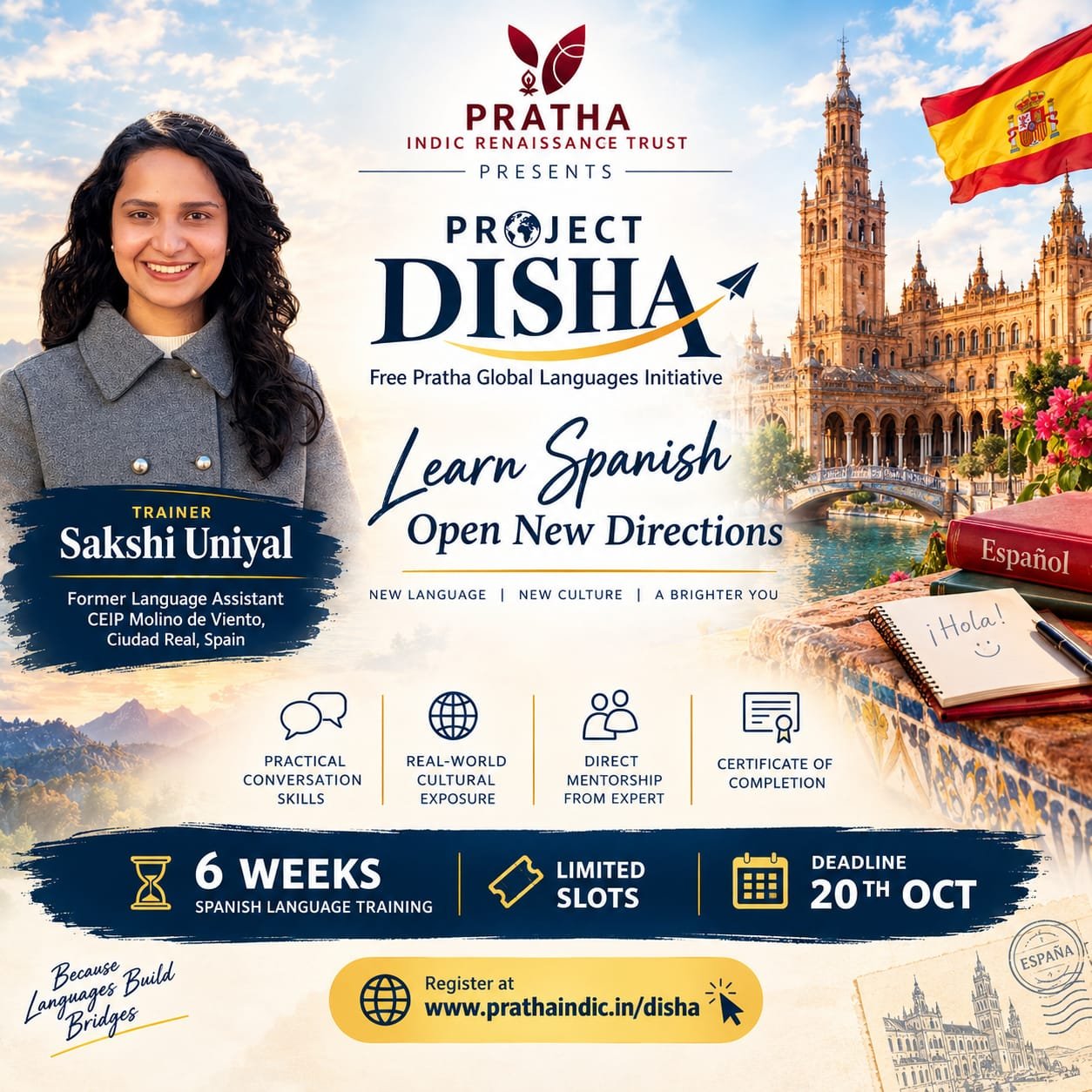 Project DISHA by Pratha Indic Renaissance Trust — Free Spanish language training with Sakshi Uniyal. Six weeks. Registration deadline 20 October.